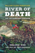 Cover: River of Death--The Chickamauga Campaign - The University of North Carolina Press