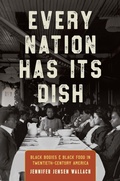 Cover: Every Nation Has Its Dish - The University of North Carolina Press