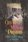Cover: City of a Million Dreams - The University of North Carolina Press