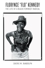 Cover: Florynce "Flo" Kennedy - The University of North Carolina Press