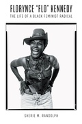 Cover: Florynce "Flo" Kennedy - The University of North Carolina Press