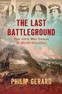Cover: The Last Battleground - The University of North Carolina Press