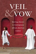 Cover: Veil and Vow - The University of North Carolina Press