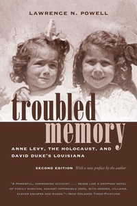 Enlarge image Cover: Troubled Memory, Second Edition - The University of North Carolina Press