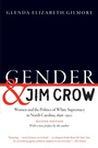 Cover: Gender and Jim Crow, Second Edition - The University of North Carolina Press