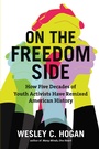 Cover: On the Freedom Side - The University of North Carolina Press