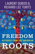 Cover: Freedom Roots - The University of North Carolina Press