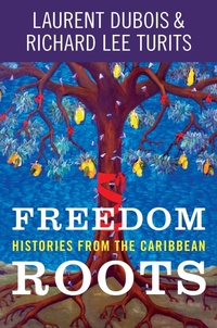 Enlarge image Cover: Freedom Roots - The University of North Carolina Press