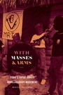 Cover: With Masses and Arms - The University of North Carolina Press