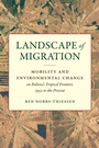 Cover: Landscape of Migration - The University of North Carolina Press