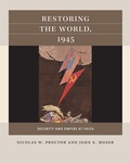 Cover: Restoring the World, 1945 - The University of North Carolina Press