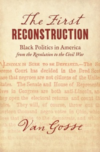 Enlarge image Cover: The First Reconstruction - The University of North Carolina Press