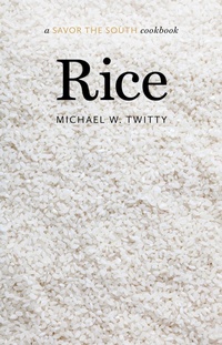Enlarge image Cover: Rice - The University of North Carolina Press