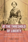 Cover: At the Threshold of Liberty - The University of North Carolina Press