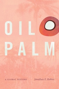 Enlarge image Cover: Oil Palm - The University of North Carolina Press