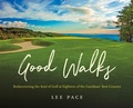 Cover: Good Walks - The University of North Carolina Press