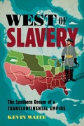 Cover: West of Slavery - The University of North Carolina Press