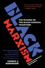 Cover: Black Marxism, Revised and Updated Third Edition - The University of North Carolina Press