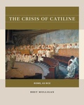 Cover: The Crisis of Catiline - The University of North Carolina Press