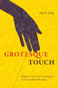 Enlarge image Cover: Grotesque Touch - The University of North Carolina Press