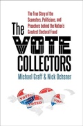Cover: The Vote Collectors - The University of North Carolina Press