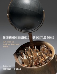 Enlarge image Cover: The Unfinished Business of Unsettled Things - The University of North Carolina Press