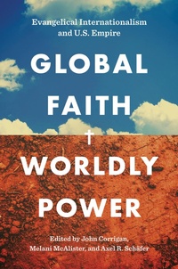 Enlarge image Cover: Global Faith, Worldly Power - The University of North Carolina Press