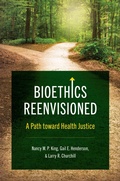 Cover: Bioethics Reenvisioned - The University of North Carolina Press