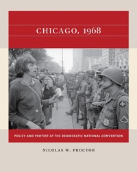 Enlarge image Cover: Chicago, 1968 - The University of North Carolina Press