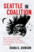 Bild: Seattle in Coalition - The University of North Carolina Press