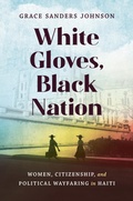 Cover: White Gloves, Black Nation - The University of North Carolina Press