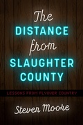 Cover: The Distance from Slaughter County - The University of North Carolina Press