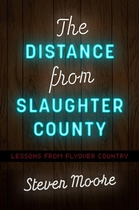Enlarge image Cover: The Distance from Slaughter County - The University of North Carolina Press
