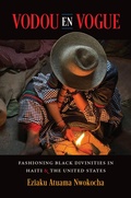 Cover: Vodou en Vogue - The University of North Carolina Press
