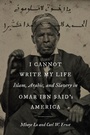 Cover: I Cannot Write My Life - The University of North Carolina Press