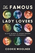 Cover: The Famous Lady Lovers - The University of North Carolina Press