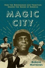 Cover: Magic City - The University of North Carolina Press
