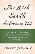 Abbildung von: The Rich Earth between Us - The University of North Carolina Press
