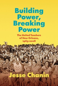 Bild: Building Power, Breaking Power - The University of North Carolina Press