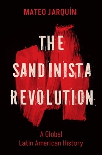 Bild: The Sandinista Revolution - The University of North Carolina Press