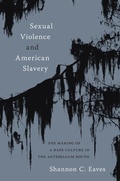 Bild: Sexual Violence and American Slavery - The University of North Carolina Press