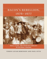 Bild: Bacon's Rebellion, 1676-1677 - The University of North Carolina Press