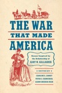 Cover: The War That Made America - The University of North Carolina Press