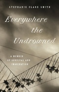 Cover: Everywhere the Undrowned - The University of North Carolina Press