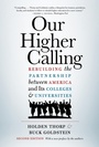 Cover: Our Higher Calling, Second Edition - The University of North Carolina Press