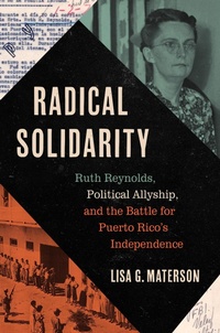 Bild: Radical Solidarity - The University of North Carolina Press