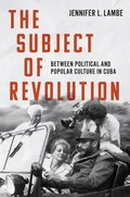 Bild: The Subject of Revolution - The University of North Carolina Press