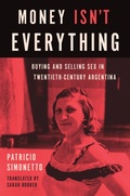 Cover: Money Isn't Everything - The University of North Carolina Press