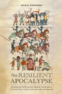 Cover: The Resilient Apocalypse - UNC Department of Romance Studies