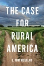 Cover: The Case for Rural America - The University of North Carolina Press